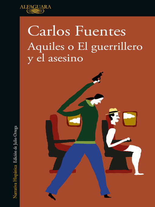 Title details for Aquiles o El guerrillero y el asesino by Carlos Fuentes - Wait list